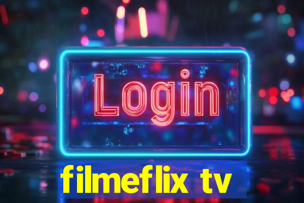 filmeflix tv