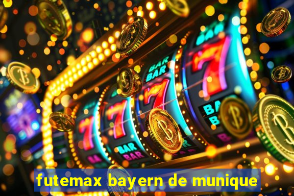 futemax bayern de munique