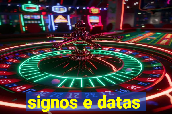 signos e datas