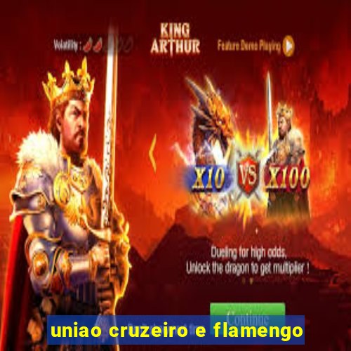 uniao cruzeiro e flamengo