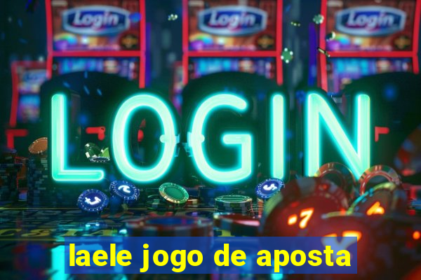 laele jogo de aposta