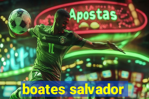 boates salvador