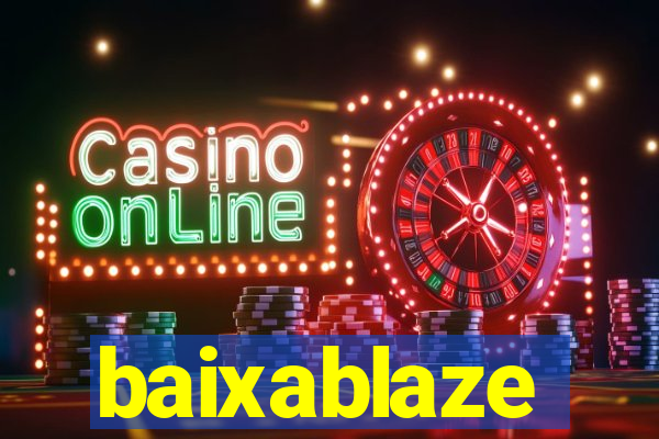 baixablaze