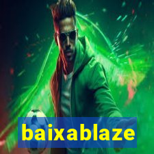 baixablaze