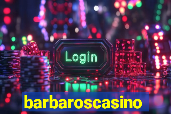 barbaroscasino