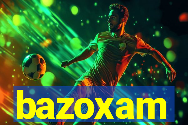 bazoxam