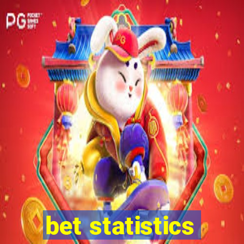bet statistics