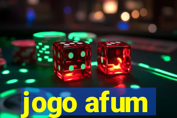 jogo afum