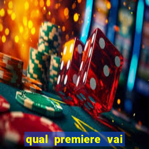 qual premiere vai passar o jogo do inter