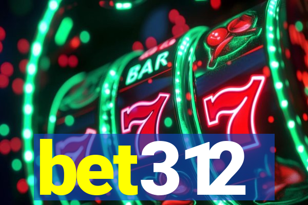 bet312