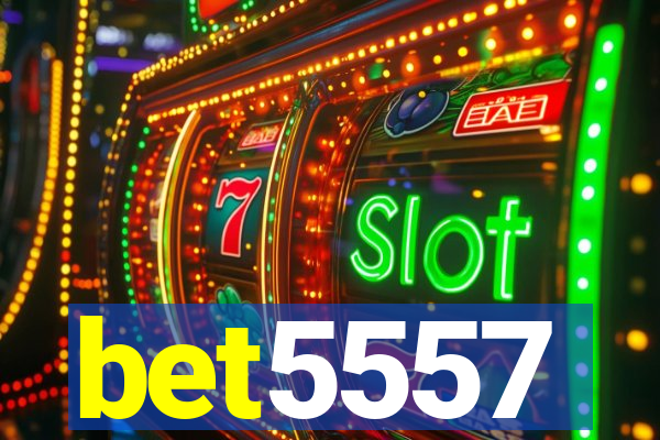 bet5557