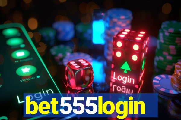 bet555login