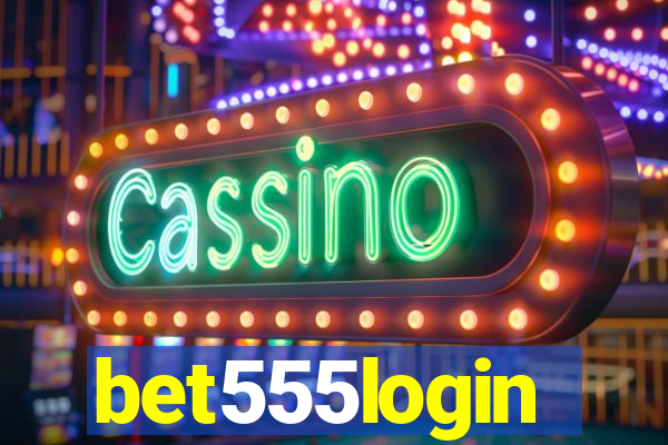 bet555login