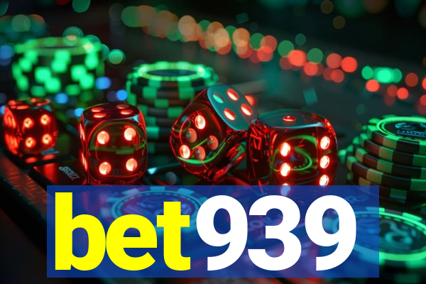 bet939