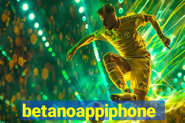 betanoappiphone
