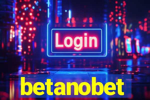 betanobet