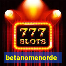 betanomenorde