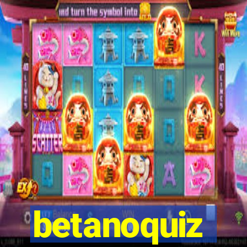 betanoquiz