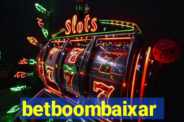 betboombaixar