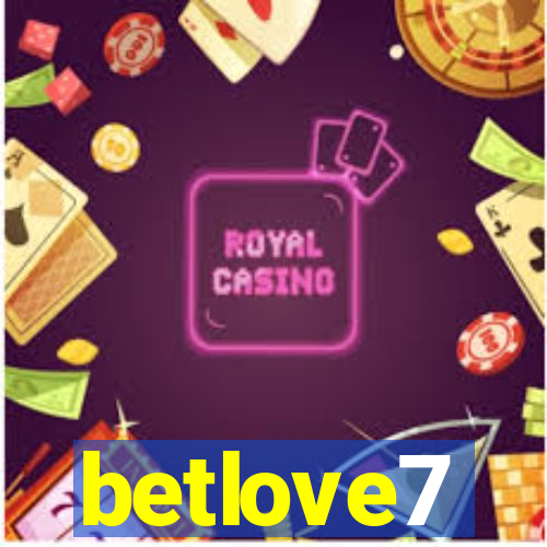 betlove7