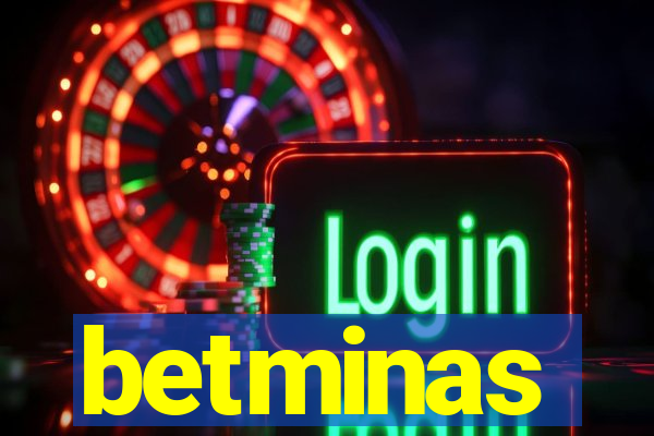 betminas