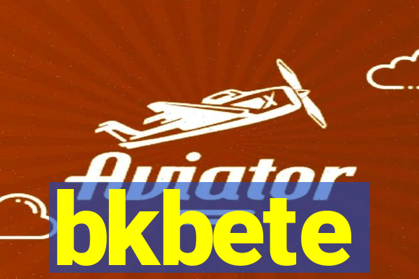 bkbete