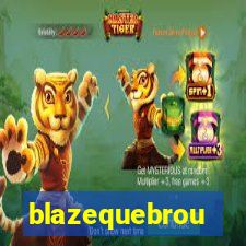 blazequebrou