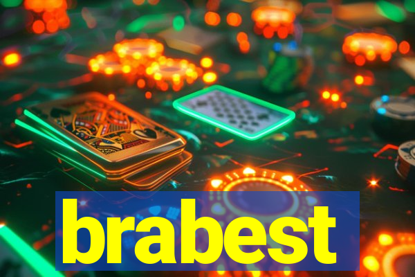 brabest