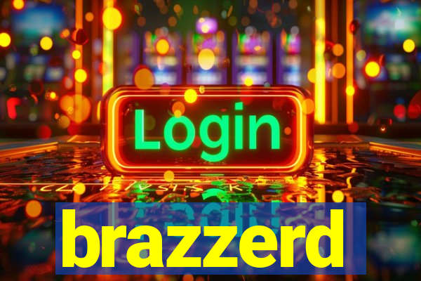 brazzerd