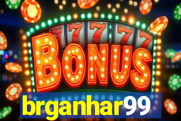 brganhar99