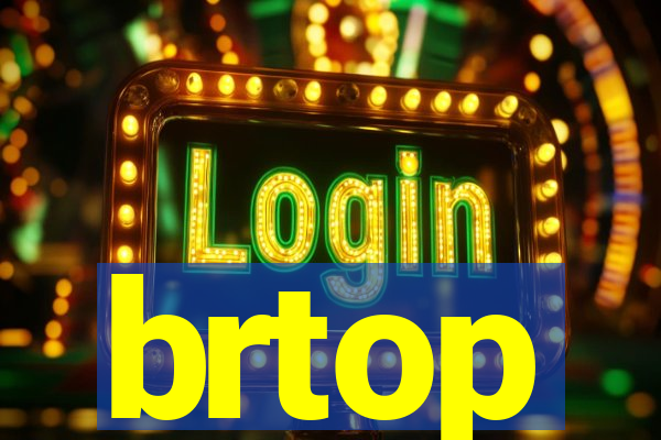 brtop