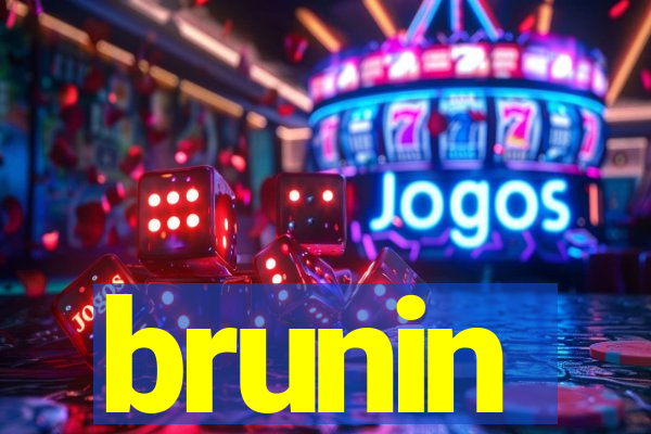 brunin