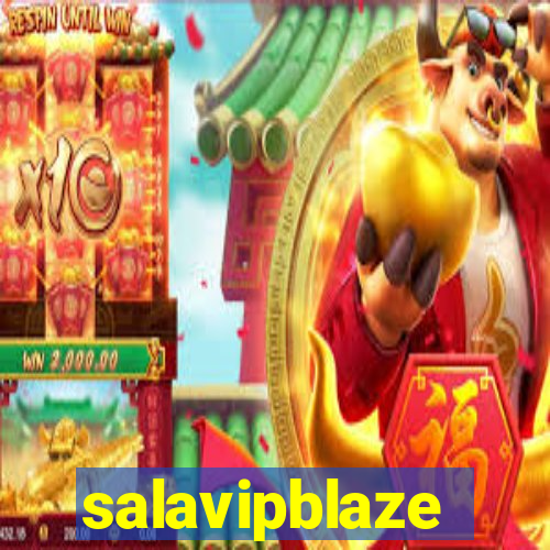 salavipblaze