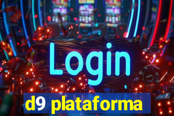 d9 plataforma
