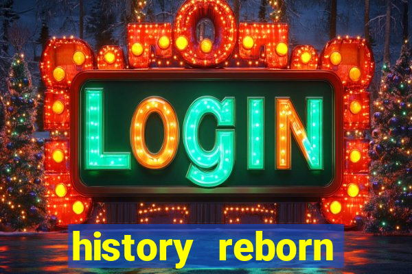 history reborn remover carta
