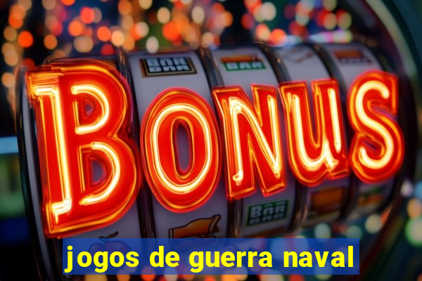 jogos de guerra naval