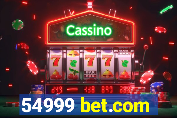 54999 bet.com