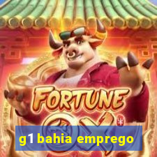 g1 bahia emprego