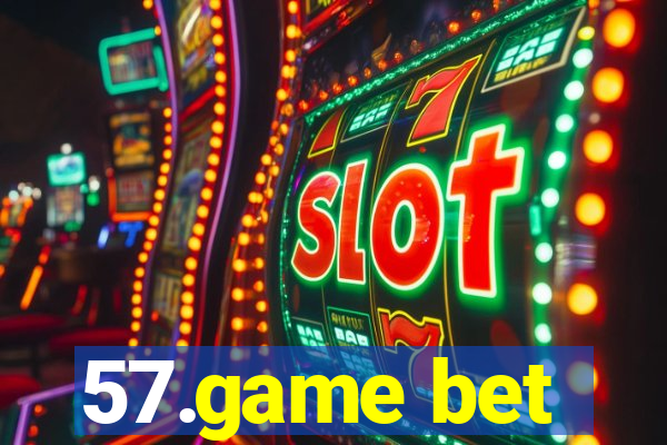 57.game bet