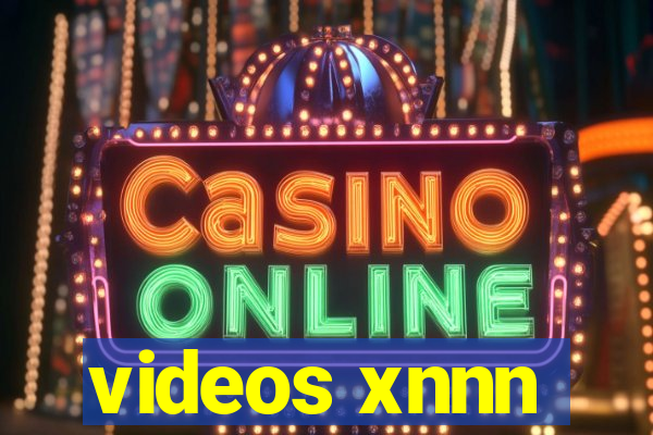 videos xnnn