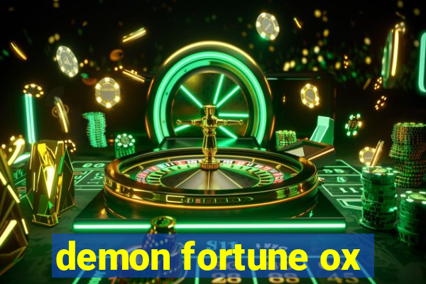 demon fortune ox