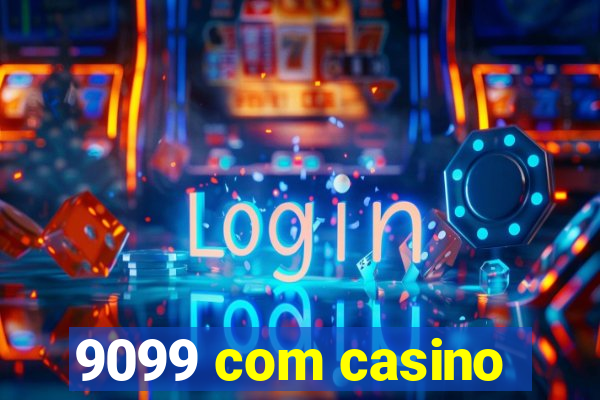9099 com casino