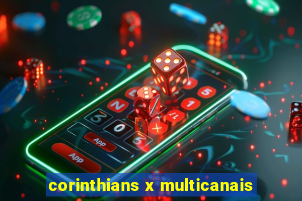 corinthians x multicanais
