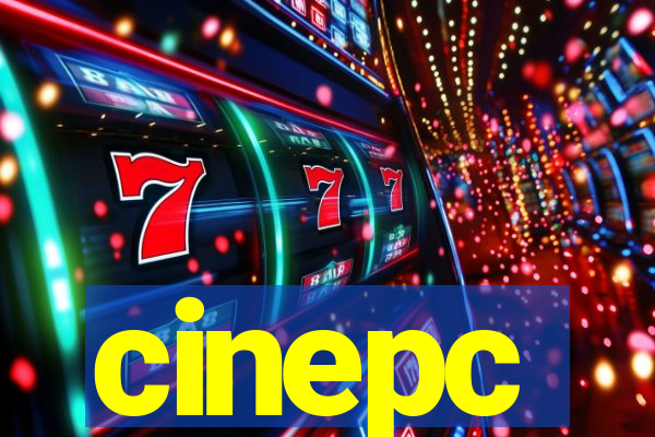 cinepc