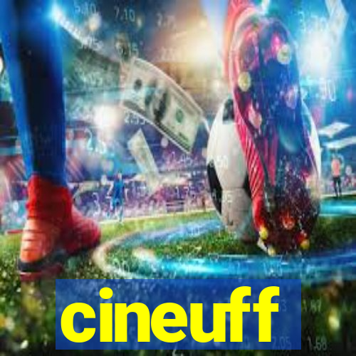 cineuff