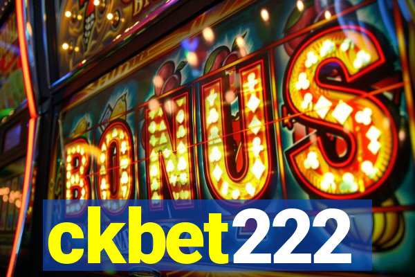 ckbet222