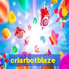 criarbotblaze