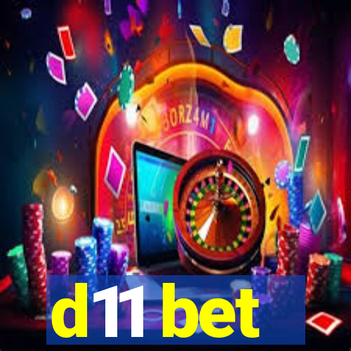 d11 bet