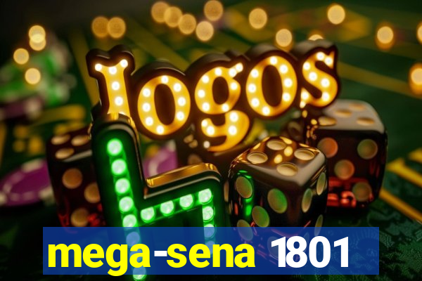 mega-sena 1801