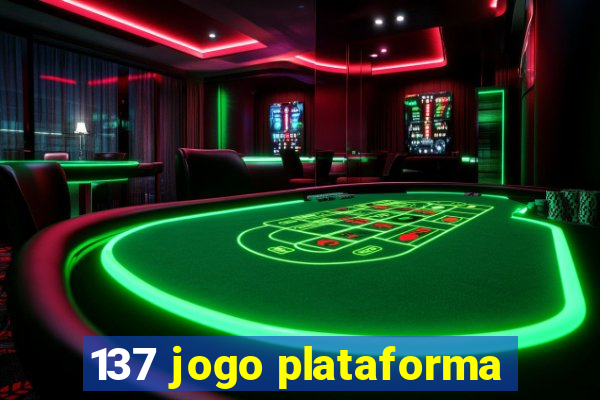 137 jogo plataforma